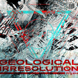 [EGTS &#39;25] GEOLOGICAL//IRRESOLUTION